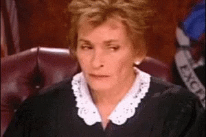 judge-judy-disappointed.gif