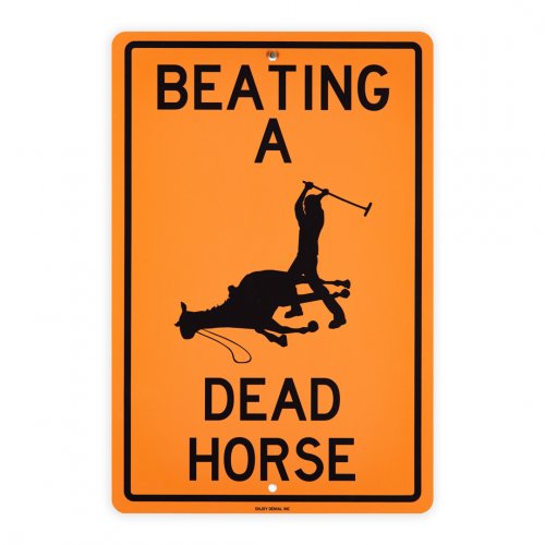 01-denial-beat-a-dead-horse-12x18-1xrun-00.jpg