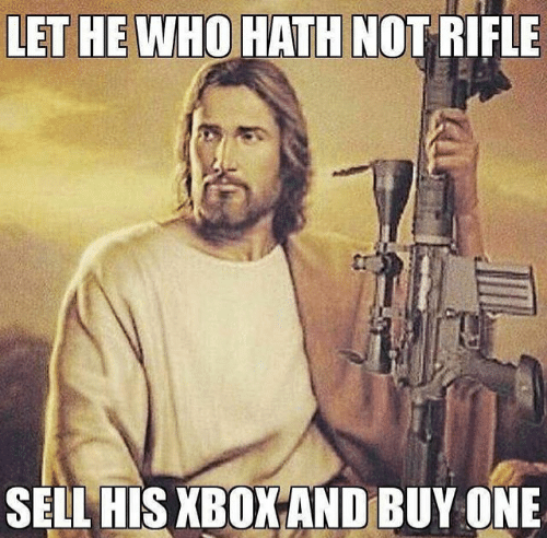 let-he-who-hath-not-rifle-sell-his-xbox-and-25759833.png