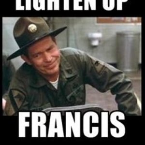 lighen up Francis